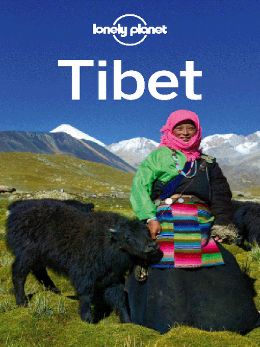 Title details for Tibet Travel Guide by Lonely Planet - Available